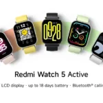 مراجعة شاملة لساعة Xiaomi Redmi Watch 5 Active: أفضل ساعة ذكية اقتصادية لعام 2026؟